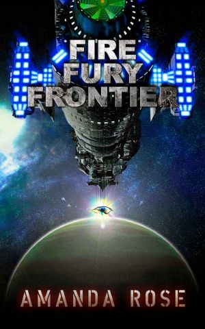 [Fire Fury Saga 02] • Fire Fury Frontier